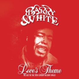 BARRY WHITE - LOVE'S THEME: THE BEST OF THE 20TH CENTURY RECORDS SINGLES (2LP, 180G)