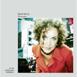 BEADY BELLE - OWN MY OWN (2LP, 45RPM)