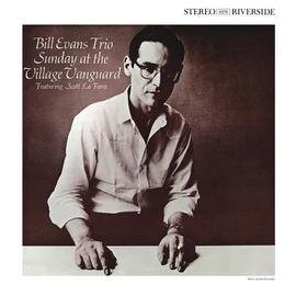 BILL EVANS - SUNDAY AT THE VILLAGE VANGUARD (1LP, 180G)