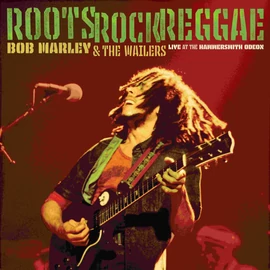 BOB MARLEY &amp; THE WAILERS - ROOTS, ROCK, REGGAE: LIVE AT THE HAMMERSMITH ODEON 1976 (2LP, 180G)