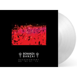 BONANZA BANZAI - BÚCSÚKONCERT (1LP, CLEAR COLOURED VINYL)