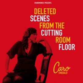 CARO EMERALD - DELETED SCENES FROM THE CUTTING ROOM FLOOR (2LP, REISSUE, COLOURED VINYL)