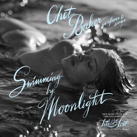 CHET BAKER - SWIMMING BY MOONLIGHT (2LP)