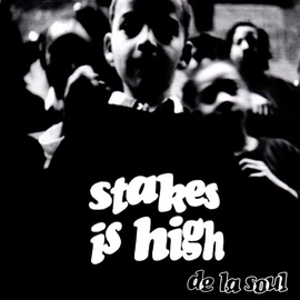 DE LA SOUL - STAKES IS HIGH (1LP)