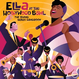 ELLA FITZGERALD - ELLA AT THE HOLLYWOOD BOWL: THE IRVING BERLIN SONGBOOK (1LP, 180G)