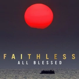 FAITHLESS - ALL BLESSED (1LP, 180G)