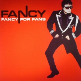 FANCY - FANCY FOR FANS (1LP, REISSUE, COMPILATION)