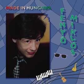 FENYŐ MIKLÓS - MADE IN HUNGARIA (1LP)