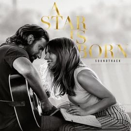 FILMZENE - A STAR IS BORN/ LADY GAGA (2LP, 180G)
