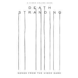 Filmzene - Death Stranding (Songs From the Video Game)