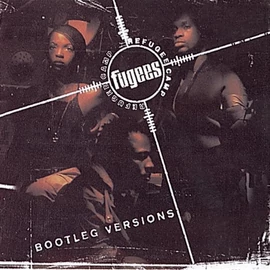 FUGEES - REFUGEE CAMP: BOOTLEG VESIONS (1LP)