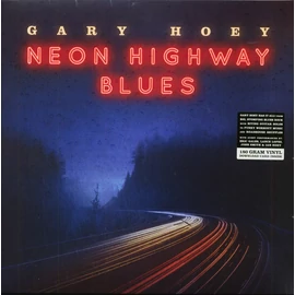 GARY HOEY - NEON HIGHWAY BLUES (180GR + DOWNLOAD CODE)