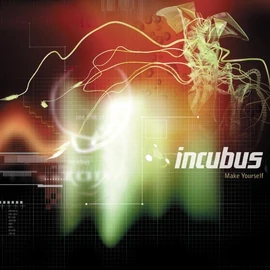 INCUBUS - MAKE YOURSELF (2LP, REISSUE, 180G)