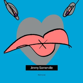 JIMMY SOMERVILLE - READ MY LIPS (1LP, 2023 REISSUE, COLOURED VINYL)