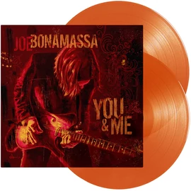 JOE BONAMASSA - YOU &amp; ME (2LP, 180G, REISSUE, ORANGE COLOURED VINYL)