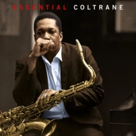 John Coltrane - Essential Coltrane