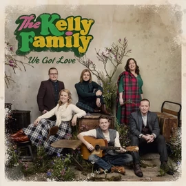 KELLY FAMILY - WE GOT LOVE (CD, DELUXE EDITION)