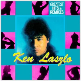 KEN LASZLO - GREATEST HITS &amp; REMIXES (1LP, COMPILATION)
