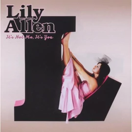 Lily Allen - It's Not Me, It's You