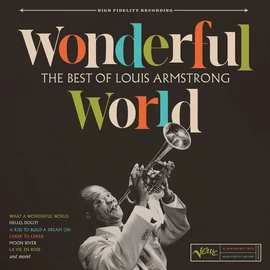 LOUIS ARMSTRONG - WONDERFUL WORLD: THE BEST OF LOUIS ARMSTRONG (1LP)