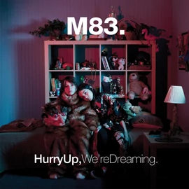 M83 - HURRY UP, WE'RE DREAMING (2LP, USA)