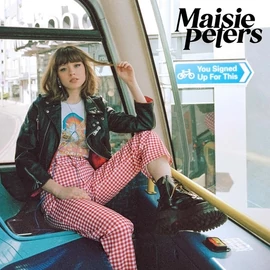 MAISIE PETERS - YOU SIGNED UP FOR THIS (1LP, WHITE COLOURED VINYL, LIMITED EDITION)