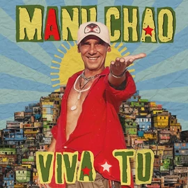 MANU CHAO - VIVA TU (1LP)
