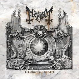 Mayhem - Liturgy of Death