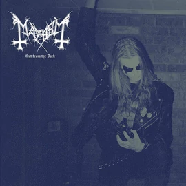 MAYHEM - OUT FROM THE DARK (REISSUE, 180G)
