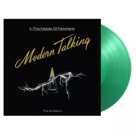 MODERN TALKING - IN THE MIDDLE OF NOWHERE ( 1LP, 180G, LIMITED GREEN COLOURED VINYL)