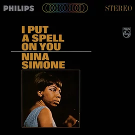 NINA SIMONE - I PUT A SPELL ON YOU (REISSUE, STEREO, 180 GR + DOWNLOAD CODE)