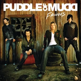 PUDDLE OF MUDD - FAMOUS (1LP, 180G)