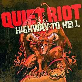 QUIET RIOT - HIGHWAY TO HELL (VÁLOGATÁS)