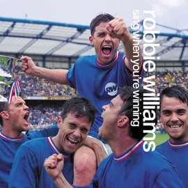 ROBBIE WILLIAMS - SING WHEN YOU'RE WINNING (1CD)