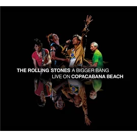 ROLLING STONES - A BIGGER BANG: LIVE ON COPACABANA BEACH (3 LP)