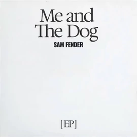 SAM FENDER - ME AND THE DOG (1EP, RSD25)