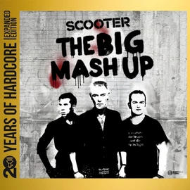 SCOOTER - THE BIG MASHUP (2CD, 20 YEARS OF HARDCORE EXPANDED EDITION)