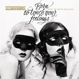 SCORPIONS - BORN TO TOUCH YOUR FEELINGS: BEST OF ROCK BALLADS (2LP)