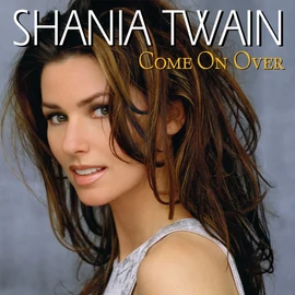 SHANIA TWAIN - COME ON OVER: INT. DIAMOND EDITION (2LP, 180G, REISSUE, 25TH ANNIVERSARY)