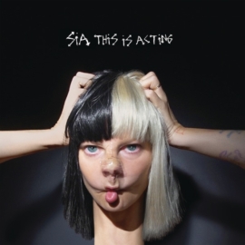 SIA  -  THIS IS ACTING (2 LP, WHITE COLOURED)