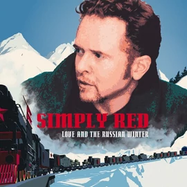 SIMPLY RED - LOVE AND THE RUSSIAN WINTER (1LP)