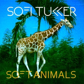 SOFI TUKKER - SOFT ANIMALS (1EP)
