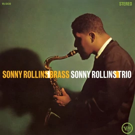 SONNY ROLLINS - BRASS / TRIO (1LP, 180G, VERVE VAULT)