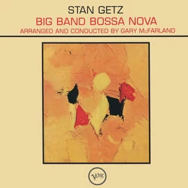 STAN GETZ - BIG BAND BOSSA NOVA ( 180G, YELLOW COLOURED + BONUS TRACKS )