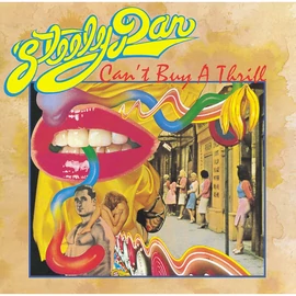 Steely Dan - Can't Buy a Thrill