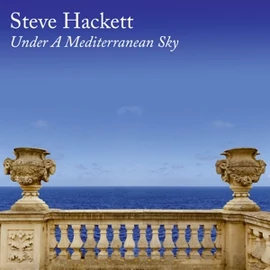 STEVE HACKETT  -  UNDER A. MEDITERRANEAN SKY  (2 LP + CD)