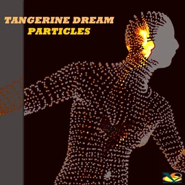 TANGERINE DREAM - PARTICLES (2LP)