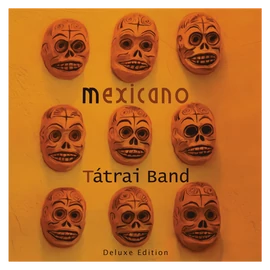 TÁTRAI BAND - MEXICANO (2LP, 180G, DELUXE EDITION)