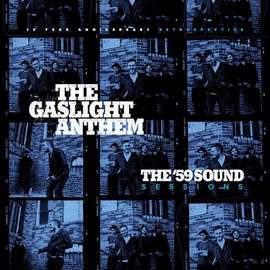 GASLIGHT ANTHEM - FIFTY NINE SOUND SESSIONS