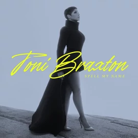 TONI BRAXTON - SPELL MY NAME (1LP, REISSUE)